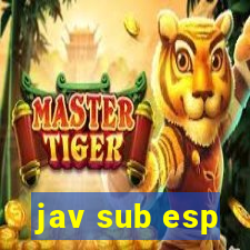 jav sub esp